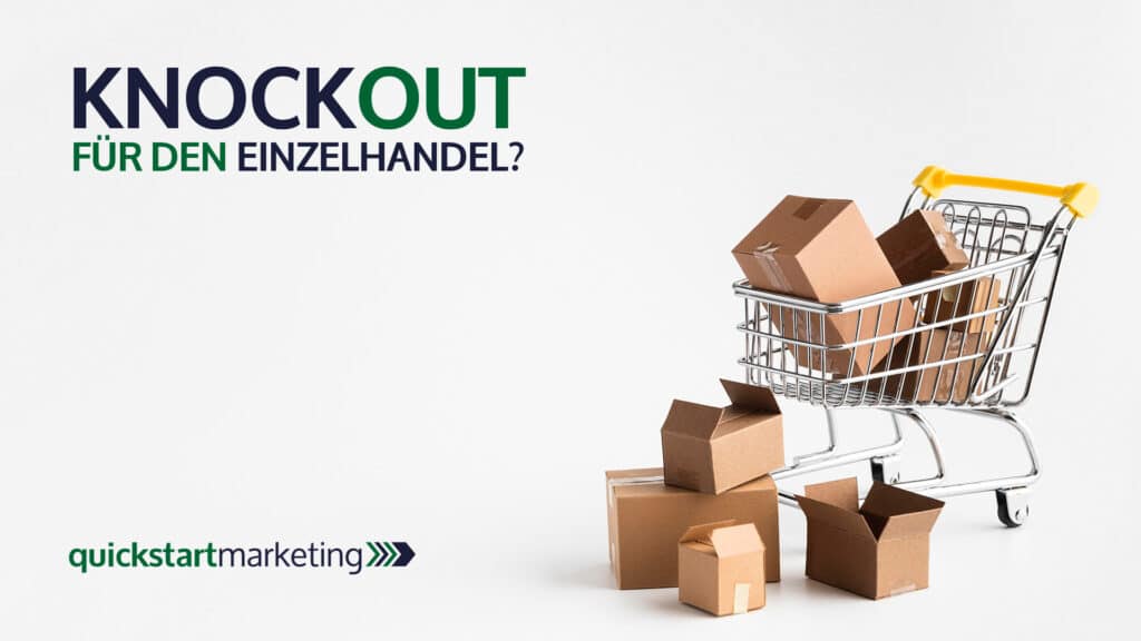 Knockout für den Einzelhandel