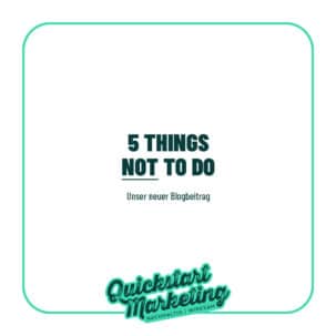 5 Dinge die du im Online Marketing vermeiden solltest