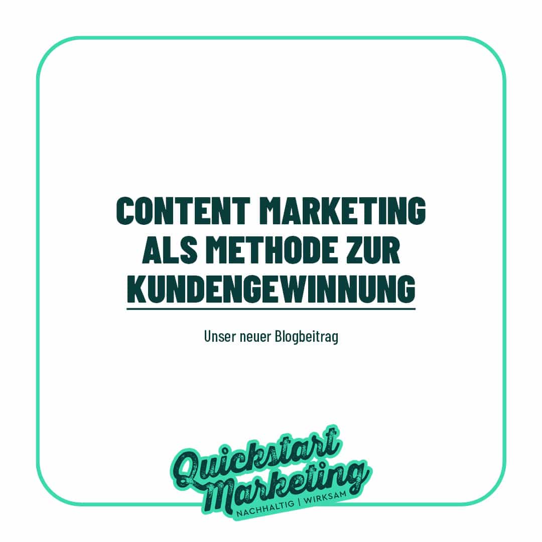 Content Marketing als Methode zur Kundengewinnung